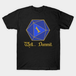 Roll a One Dammit T-Shirt